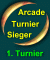1. Arcade-Turnier-Sieger 1. Arcade-Turnier-Sieger